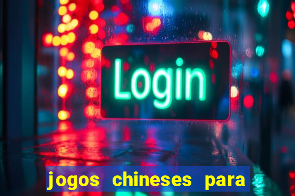 jogos chineses para ganhar dinheiro